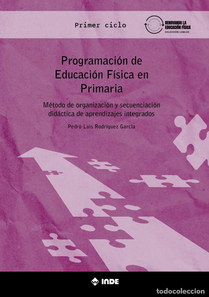 Libri: PROGRAMACION DE EDUCACION FISICA EN PRIMARIA 1 CICLO - PEDRO LUIS RODRIGUEZ GARCIA