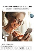 Libri: MAYORES DES CONECTADOS ESTUDIOS SOBRE BRECHA DIGITAL - .