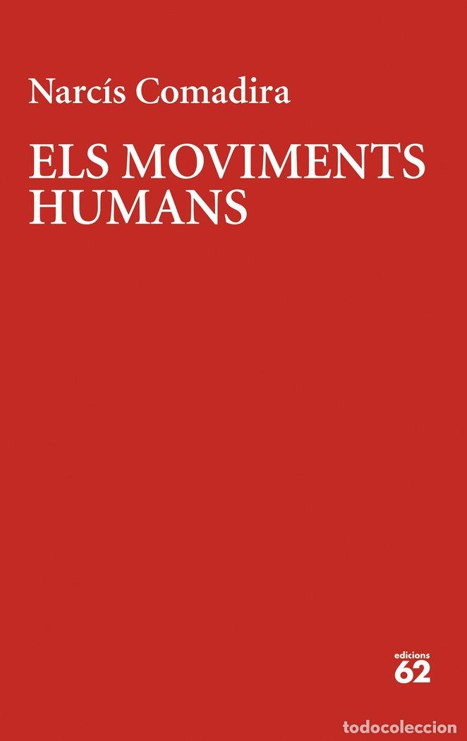 Livres: ELS MOVIMENTS HUMANS - COMADIRA, NARCIS