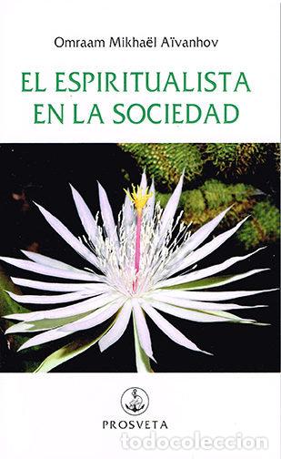 Libri: EL ESPIRITUALISTA EN LA SOCIEDAD . - VV.AA