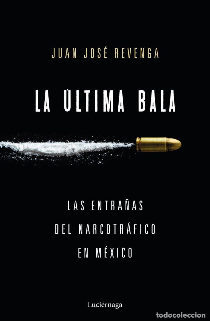 Libri: ULTIMA BALA,LA - REVENGA, JUAN JOSE