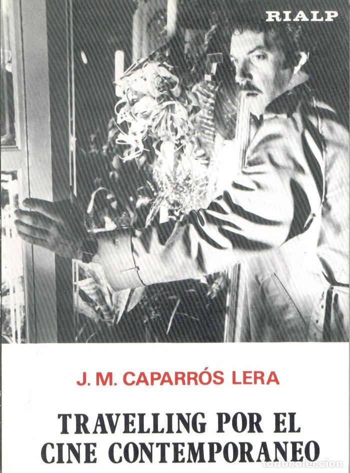 Libri: TRAVELLING POR EL CINE CONTEMPORANEO - CAPARROS LERA, JOSE MARIA