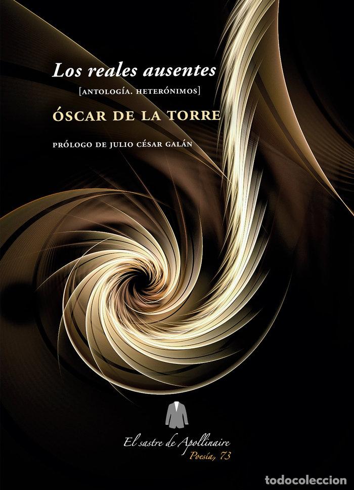 Livros: LOS REALES AUSENTES - DE LA TORRE, OSCAR