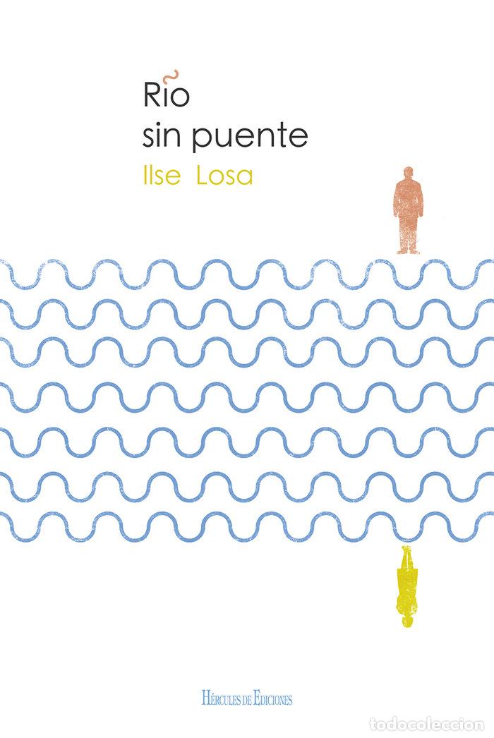 Livros: RIO SIN PUENTE - LOSA, ILSE