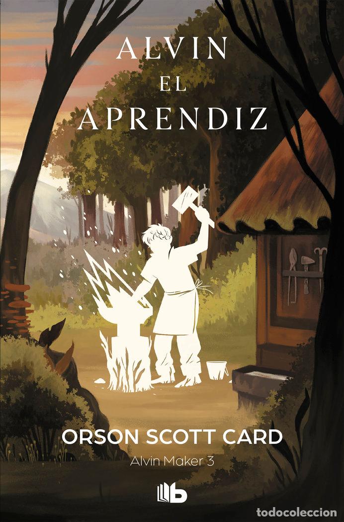 Libros: ALVIN EL APRENDIZ (SAGA DE ALVIN MAKER [EL HACEDOR] 3) - CARD, ORSON SCOTT
