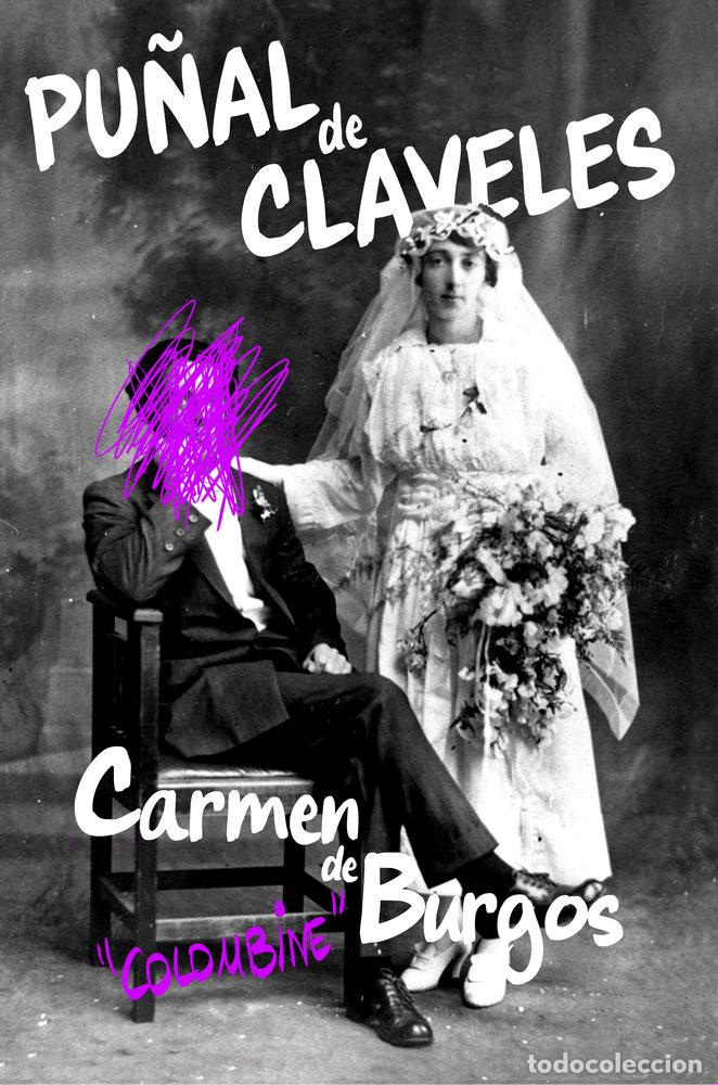 Libros: PU&Ntilde;AL DE CLAVELES - DE BURGOS, CARMEN