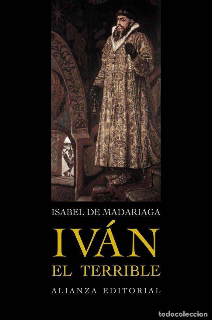 Libros: IVAN EL TERRIBLE - MADARIAGA, ISABEL DE