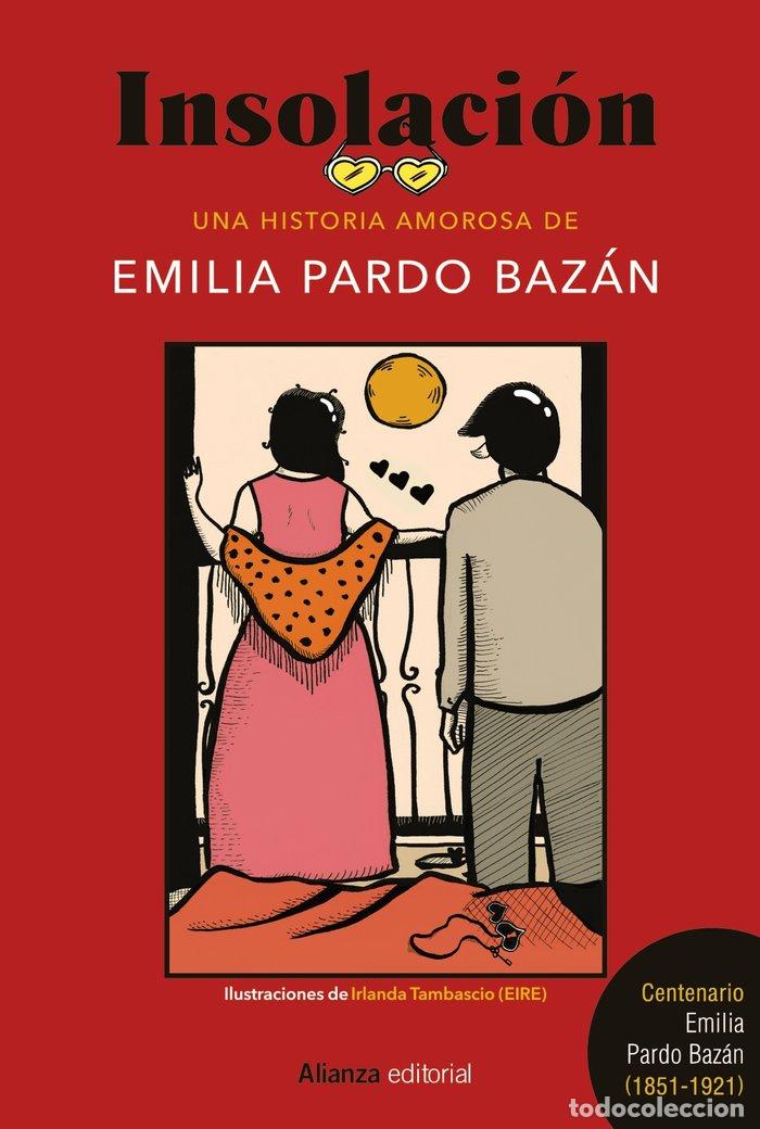 Libros: INSOLACION EDICION ILUSTRADA - PARDO BAZAN, EMILIA