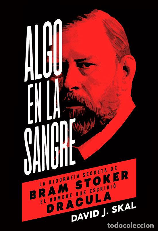 Libros: ALGO EN LA SANGRE - SKAL, DAVID J.