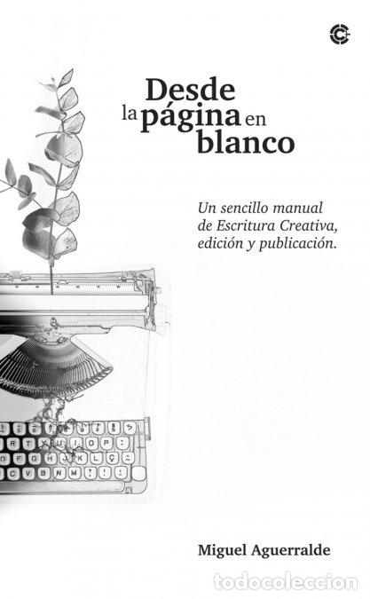 Libros: DESDE LA PAGINA EN BLANCO - AGUERRALDE MOVELLAN, MIGUEL
