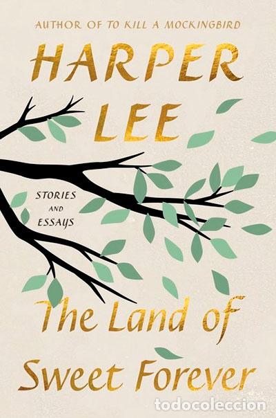 B&uuml;cher: THE LAND OF SWEET FOREVER - Lee, Harper