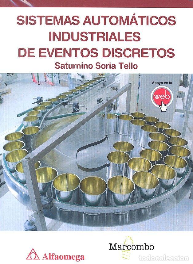 B&uuml;cher: SISTEMAS AUTOMATICOS INDUSTRIALES DE EVENTOS DISCRETOS - SORIA TELLO, SATURNINO