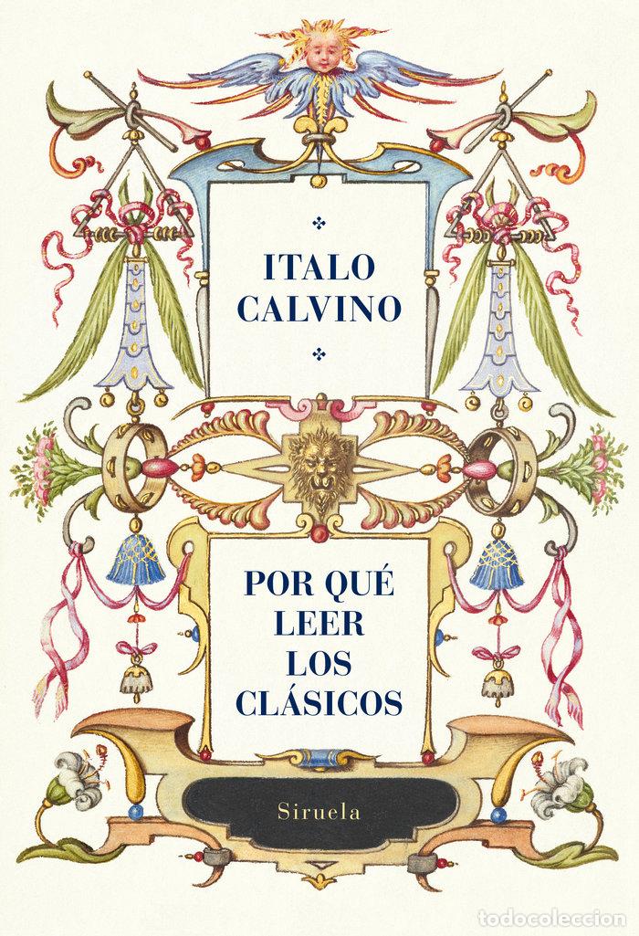 B&uuml;cher: POR QUE LEER LOS CLASICOS - CALVINO, ITALO