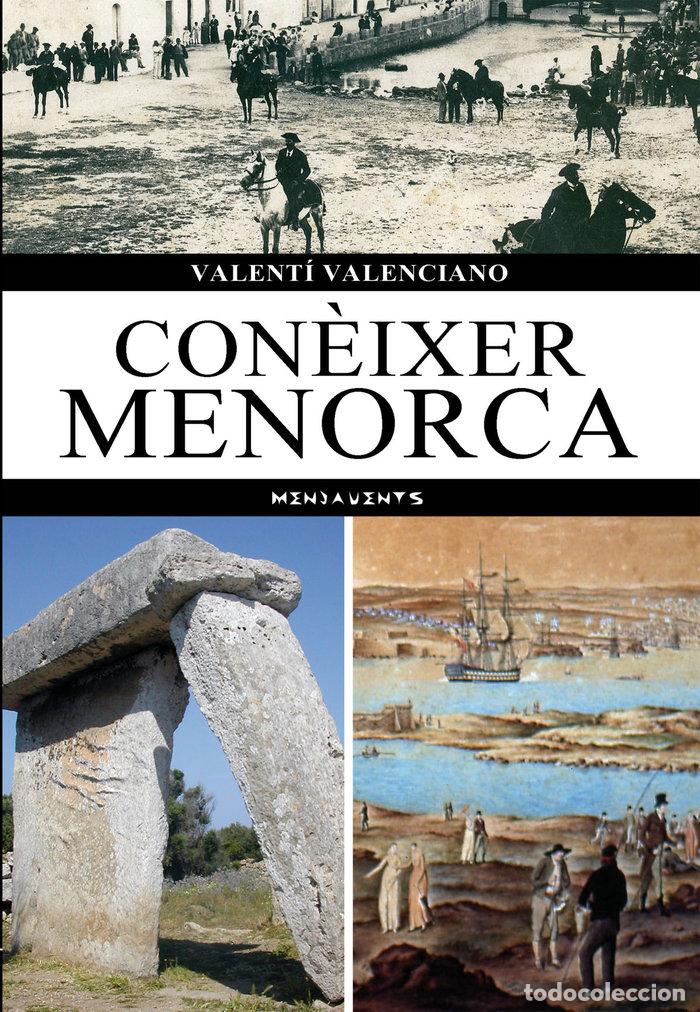 Livres: CONEIXER MENORCA - VALENCIANO LOPEZ, VALENTI