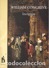 Livres: INCOGNITA - CONGREVE, WILLIAM