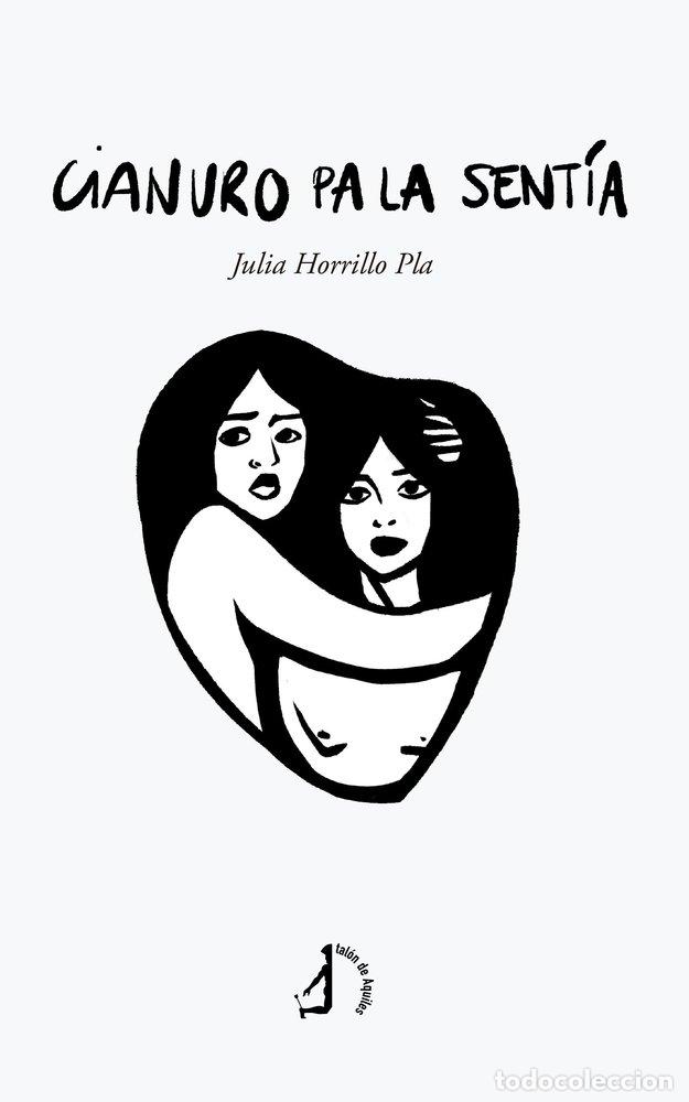 Livres: CIANURO PA LA SENTIA - HORRILLO PLA, JULIA