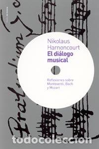 Livros: DIALOGO MUSICAL - HARNONCOURT, NIKOLAUS