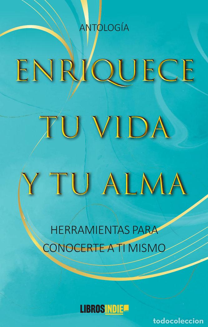 Libri: ENRIQUECE TU VIDA Y TU ALMA - AA.VV