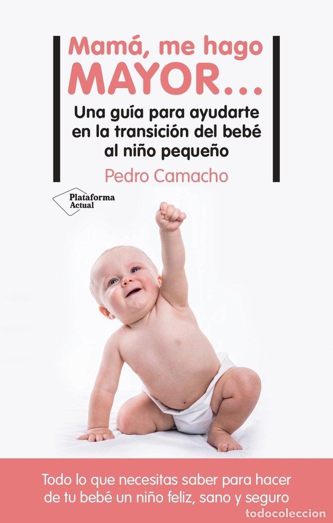 books: MAMA ME HAGO MAYOR - CAMACHO, PEDRO