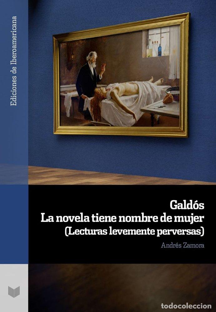 Libri: GALDOS - ANDRES ZAMORA