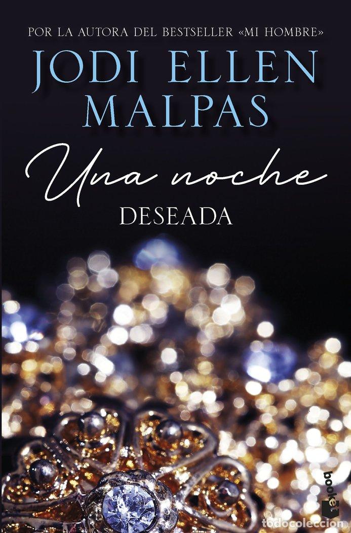 Libri: UNA NOCHE DESEADA - JODI ELLEN MALPAS
