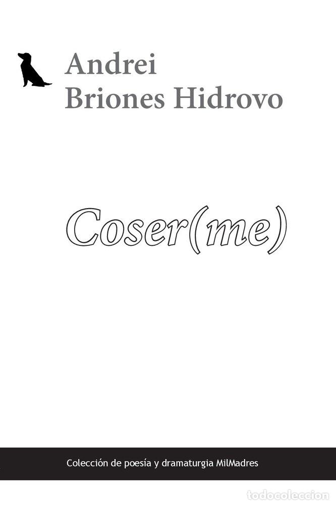 Libri: COSER(ME) - BRIONES HIDROVO, ANDREI