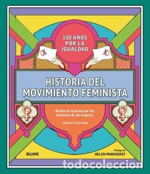 Livres: HISTORIA DEL MOVIMIENTO FEMINISTA 2023 - VARIOS AUTORES