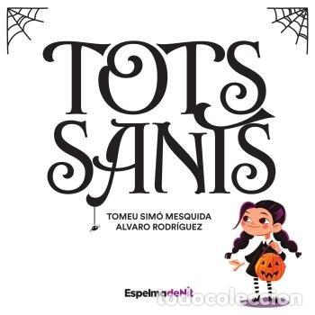 Livres: TOTS SANTS - SIMO MESQUIDA, TOMEU