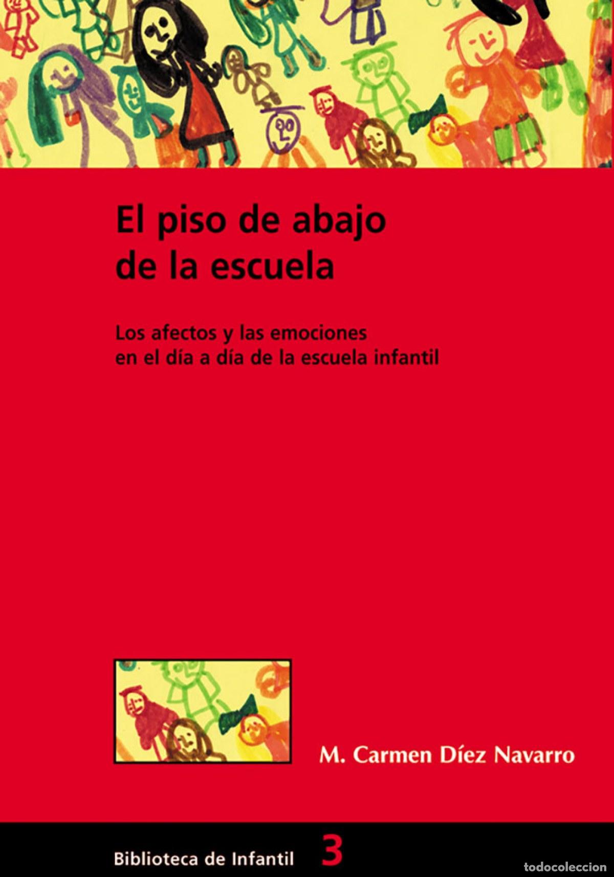 Livres: EL PISO DE ABAJO DE LA ESCUELA - Varios autores
