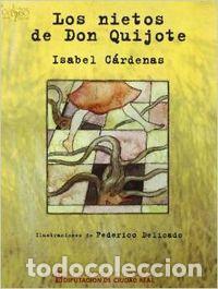 Livres: NIETOS DE DON QUIJOTE,LOS - CARDENAS, ISABEL