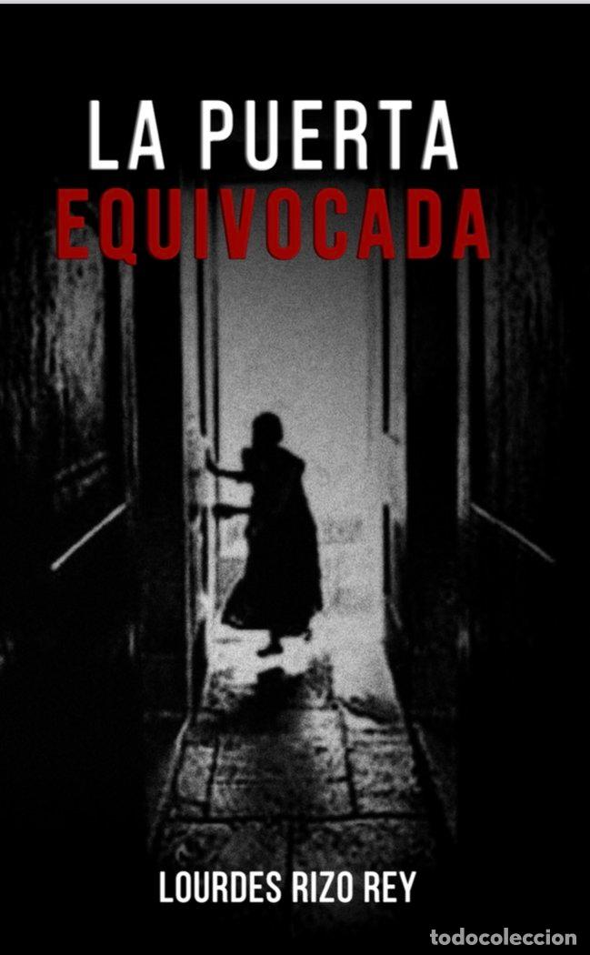 Livros: PUERTA EQUIVOCADA,LA - RIZO REY, LOURDES