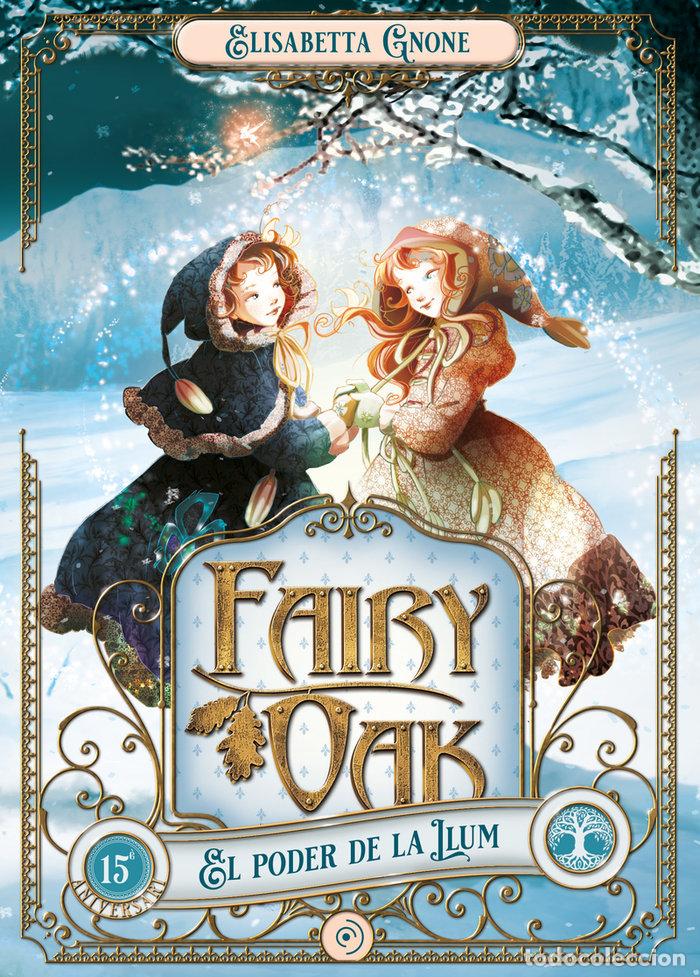 Livros: FAIRY OAK 3 PODER DE LA LLUM,EL - GNONE, ELISABETTA