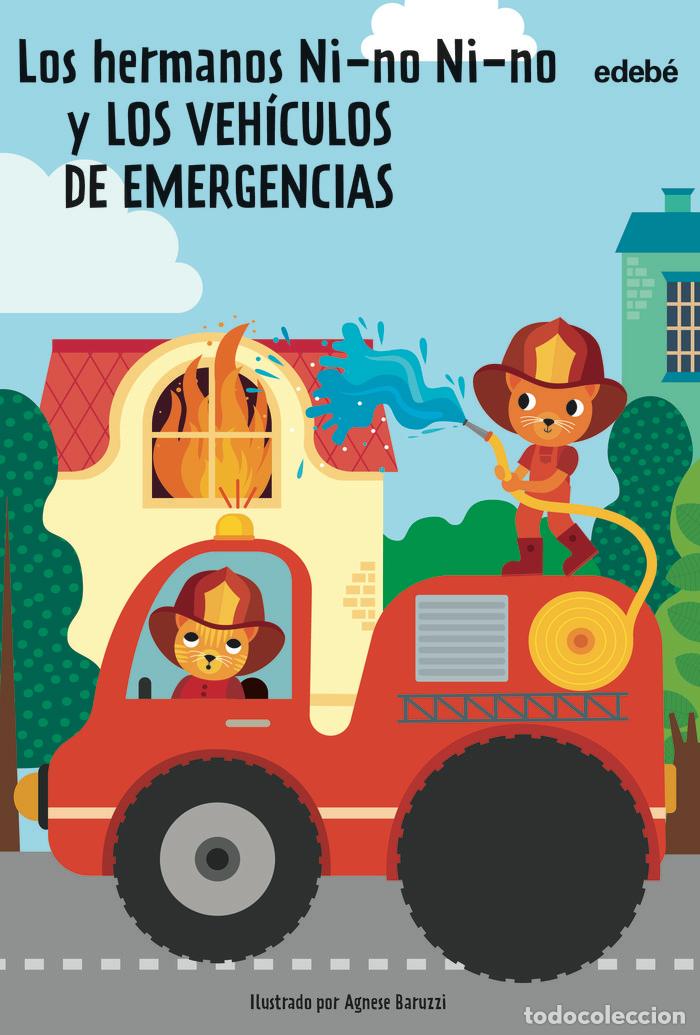 Libri: LOS HERMANOS NINO NINO Y LOS VEHICULOS DE EMERGENCIAS - GAMBA, DANIELA