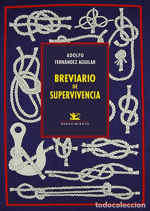 B&uuml;cher: BREVIARIO DE SUPERVIVENCIA - FERNANDEZ AGUILAR, ADOLFO