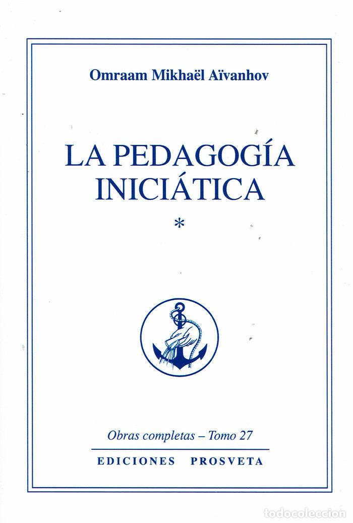 Livros: LA PEDAGOGIA INICIATICA - AIVANHOV OMRAAM MIKHAEL