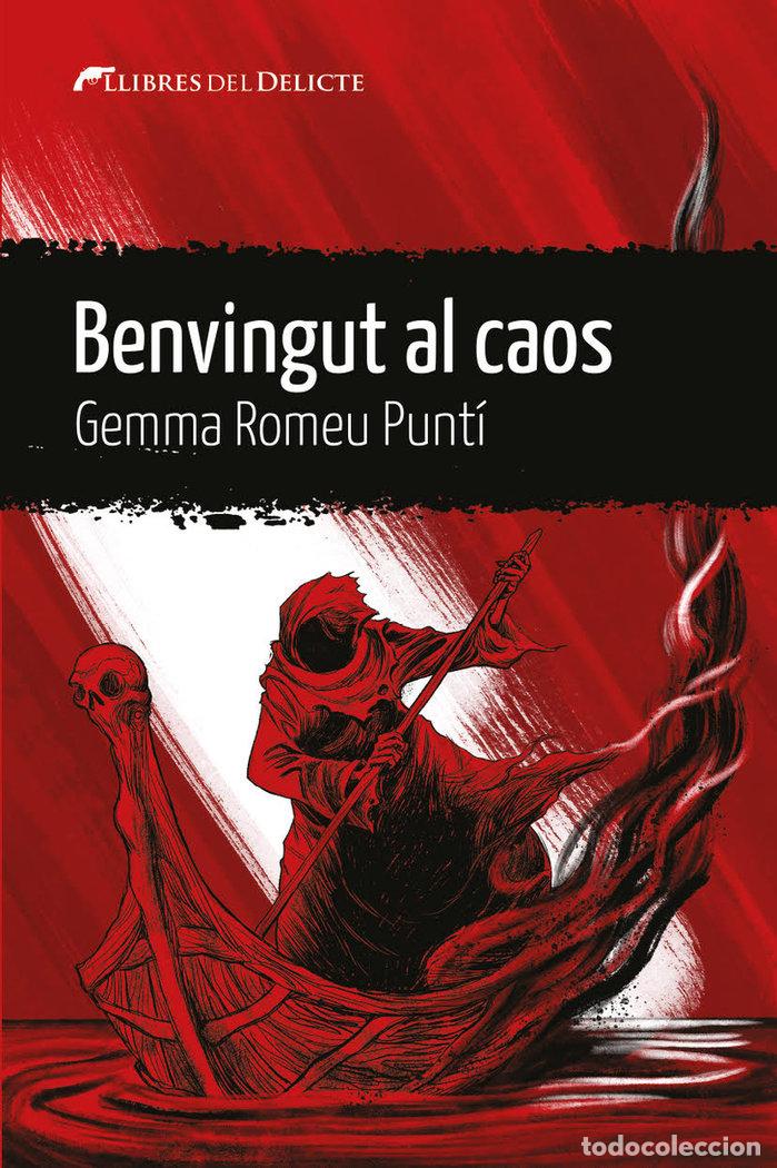 Libros: BENVINGUT AL CAOS - ROMEU PUNTI, GEMMA