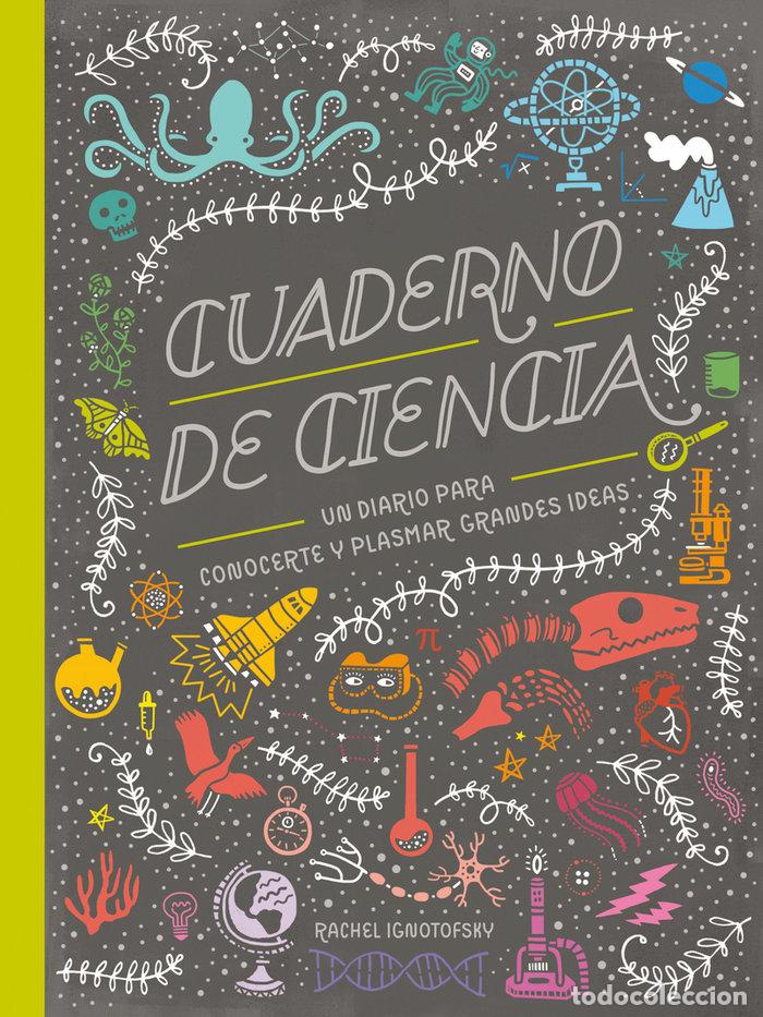 Libros: CUADERNO DE CIENCIA - IGNOTOFSKY, RACHEL