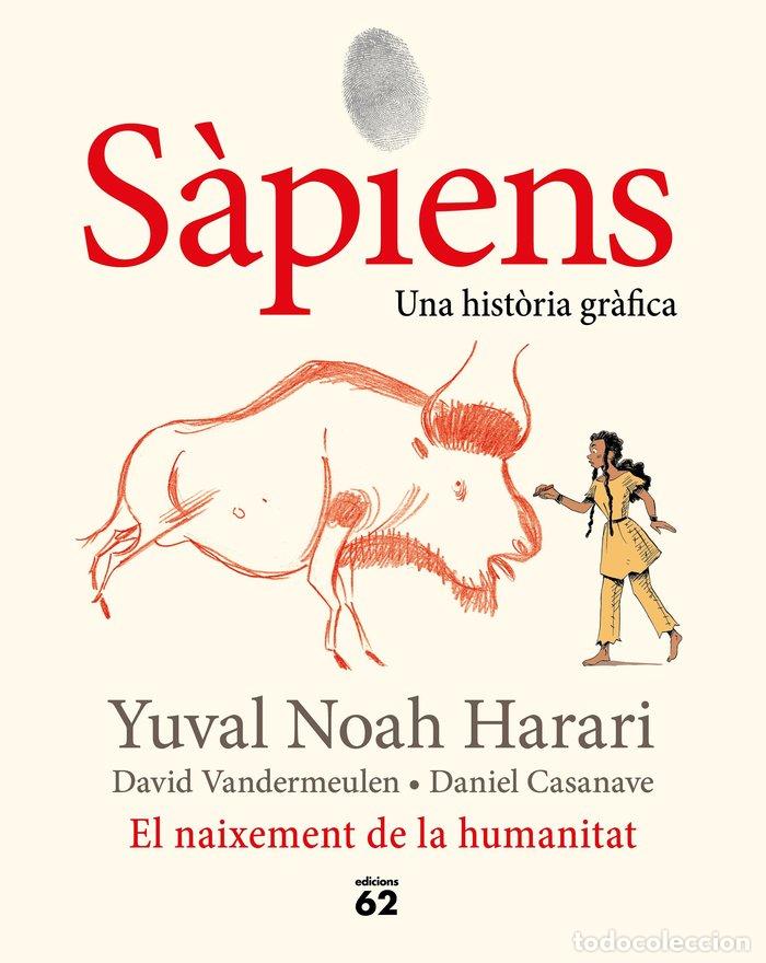 Libros: SAPIENS EL NAIXEMENT DE LA HUMANITAT - NOAH HARARI, YUVAL
