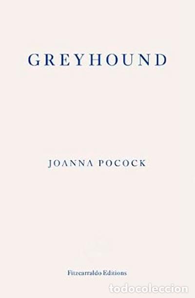 Libros: GREYHOUND - POCOCK, JOANNA