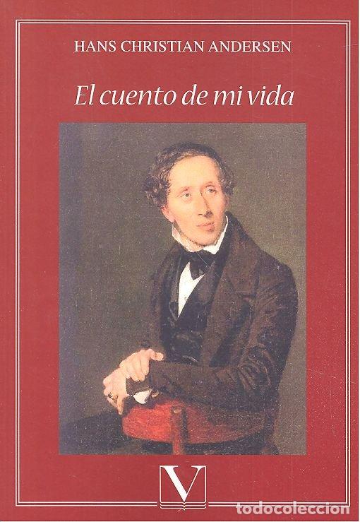 books: EL CUENTO DE MI VIDA - ANDERSEN, HANS CHRIISTIAN