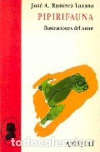 books: PIPIRIFAUNA - RAMIREZ LOZANO, JOSE A.