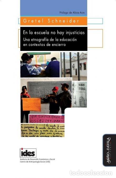 books: EN LA ESCUELA NO HAY INJUSTICIAS - SCHNEIDER, GRETEL