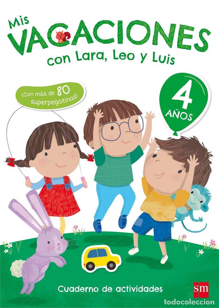 books: MIS VACACIONES CON LARA LEO Y LUIS 4 A&Ntilde;OS 17 - AA.VV