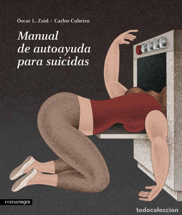 books: MANUAL DE AUTOAYUDA PARA SUICIDAS - CUBEIRO, CARLOS