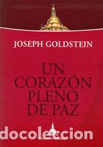 Libri: UN CORAZON PLENO DE PAZ - GOLDSTEIN, JOSEPH