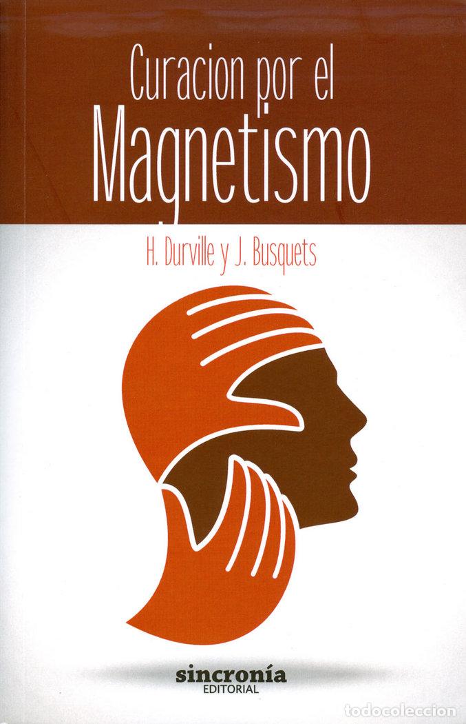 Libri: CURACION POR EL MAGNETISMO - DURVILLE, H.