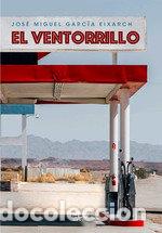 B&uuml;cher: EL VENTORRILLO - GARCIA EIXARCH, JOSE MIGUEL