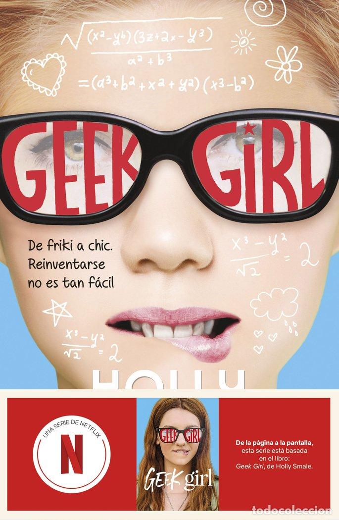 B&uuml;cher: GEEK GIRL AHORA UN SERIE DE NETFLIX - SMALE, HOLLY