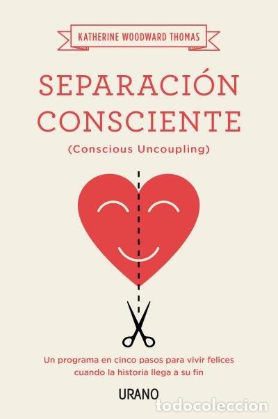 Libri: SEPARACION CONSCIENTE - WOODWARD THOMAS, KATHERINE