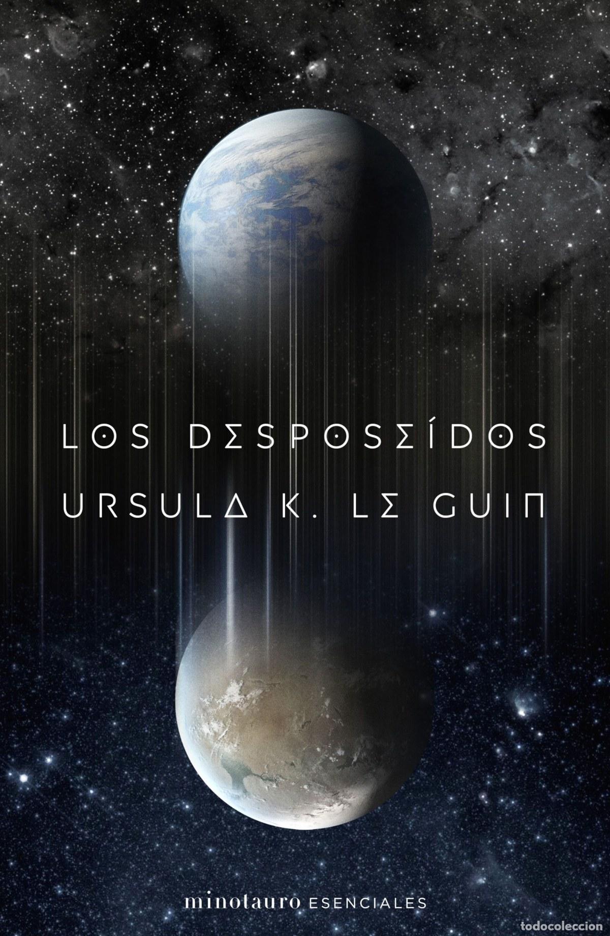 Libros: LOS DESPOSE&Iacute;DOS - Le Guin, Ursula K
